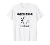 Overthinking Please Wait Social Anxiety Awkward Introvert Value Graphic T-Shirt