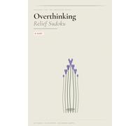 Overthinking Relief Sudoku Puzzle Book: Sudoku Puzzles for Overthinkers | Puzzles For the Restless Mind | 6x9 Inches, 110 Pages | 50+ Puzzles | Solutions Included | Hard