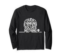 Overthinking Solves Nothing Minimalist Stoic Anxiety Long Sleeve T-Shirt