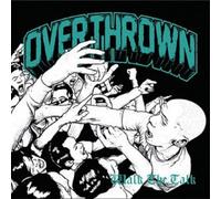 Overthrown - Walk The Talk