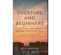 Overture And Beginners: The Actor, The Painter and the Little Brown Dog