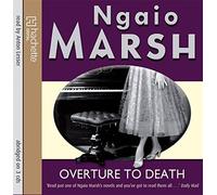 Overture To Death by Marsh, Ngaio Published by Hachette Digital (2010)