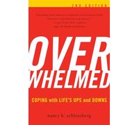 Overwhelmed: Coping with Life's Ups and Downs, 2nd Edition