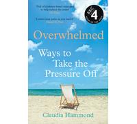 Overwhelmed : Ways to Take the Pressure Off