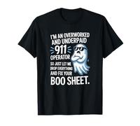 Overworked Underpaid 911 Operator Funny EMS Dispatcher Staff T-Shirt
