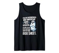 Overworked Underpaid 911 Operator Funny EMS Dispatcher Staff Tank Top