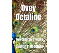 Ovey Octaline and The Missing Cursive And Christmas at Goodtown: Two Children’s Poems
