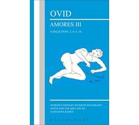 Ovid: Amores III, a Selection: 2, 4, 5, 14 (Latin Texts)