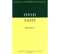 Ovid: Fasti Book IV (Cambridge Greek and Latin Classics) by Ovid (1998-06-13)