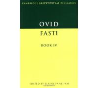 Ovid: Fasti Book IV (Cambridge Greek and Latin Classics) by Ovid (1998-06-13)