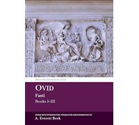 Ovid Fasti: Books I-III (Aris & Phillips Classical Texts)