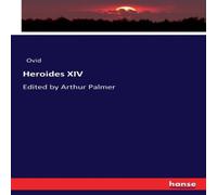 Ovid Heroides XIV:Edited by Arthur Palmer Paperback Book Ovid Multicolor