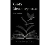 Ovid’s Metamorphoses : A New Translation