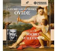 Ovide – Les Métamorphoses – Read by Michel Vuillermoz; Translated by Georges Lafaye – Audiobook