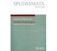 Ovidius Polytropos: Metanarrative in Ovid's Metamorphoses