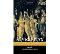 Ovid's Fasti: Historical Readings at Its Bimillennium.by Herbert-Brown New<|