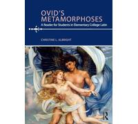 Ovid's Metamorphoses: A Reader for Students in Elementary College Latin