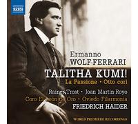 Oviedo Filharmonia/Haider - Ermanno Wolf-Ferrari: Talitha Kumi!
