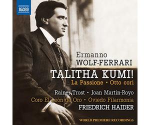 Oviedo Filharmonia/Haider - Ermanno Wolf-Ferrari: Talitha Kumi!