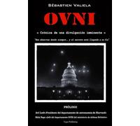 OVNI: Crònica de una divulgaciòn imminente
