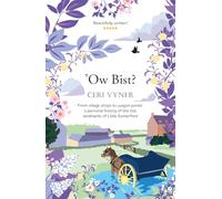 Ow Bist: from village shops to wagon ponds, a personal history of the lost landmarks of Little Somerford in Wiltshire