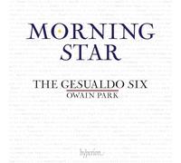 The Gesualdo Six / Owain Park - Morning Star