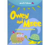 Owen and Mzee: A Little Story About Big Love