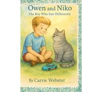 Owen and Niko: The Boy Who Saw Differently: 1 (Owen & Niko)