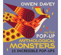 Owen Davey My First Pop-Up Mythological Monsters Book Owen Davey Multicolor