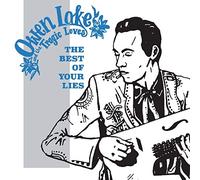 Owen Lake And The Tragic Love - The Best Of Your Lies [VINYL]