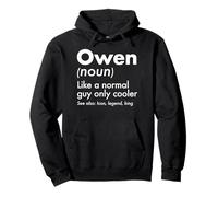 Owen Like A Normal Guy Only Cooler Legend King First Name Pullover Hoodie