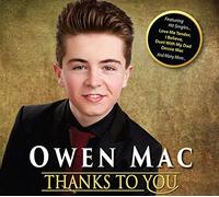 Owen Mac featuring His father Dessi Mac - Owen Mac Thanks to You CD featuring Hit Singles "Love Me Tender", "I Believe" & Bonus track Duet with "My Dad" (Dessi Mac)