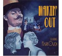 Owen, Mark - Makin' Out [CD 1]