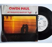 Owen Paul - My Favorite Waste Of Time - Owen Paul 7" 45