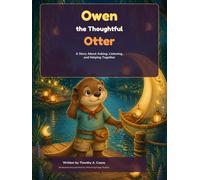 Owen The Thoughtful Otter (The Little Hearts Library)