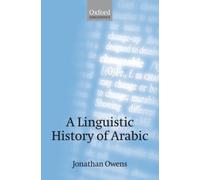 Owens - A Linguistic History of Arabic - New hardback or cased book - N555z