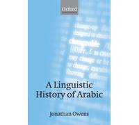 Owens - A Linguistic History of Arabic - New paperback or softback - 6 - P555z