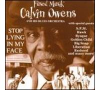 Owens, Calvin - Stop Lying in My Face
