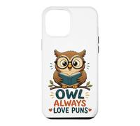 Owl Always Love Puns Cute Reading Owl Joke Case for iPhone 12 Pro Max