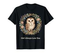 Owl Always Love You Pun Cottagecore Barn Forest Art T-Shirt