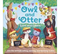 Owl and Otter: Earn and Learn: Join the Animals Selling, Earning, and Learning Maths (Phonic Books Catch-up Decodable Readers)