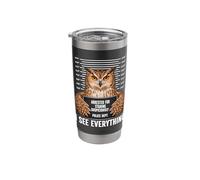 Owl Arrested for Staring Suspiciously I See Everything Stainless Steel Insulated Tumbler
