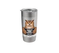 Owl Arrested for Staring Suspiciously I See Everything Stainless Steel Insulated Tumbler