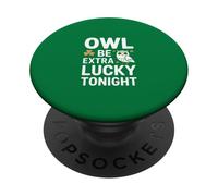 Owl Be Extra Lucky Tonight Irish Shamrock PopSockets Adhesive PopGrip