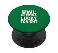 Owl Be Extra Lucky Tonight Irish Shamrock PopSockets Adhesive PopGrip