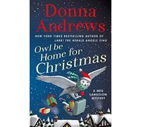 Owl Be Home for Christmas (A Meg Langslow Mystery, 26)