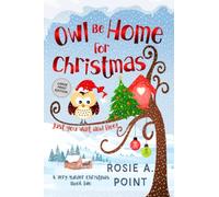 Owl Be Home for Christmas (A Very Murder Christmas)