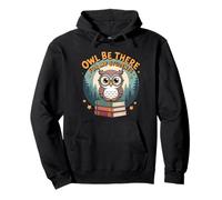 Owl Be There for My Students Back to School Pun for Teachers Pullover Hoodie