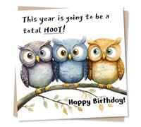 Owl Birthday Card for Friend, Women - This Year is Going to Be a Total Hoot