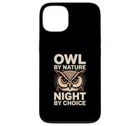 Owl By Nature Night By Choice Owl Nocturnal Nature Case for iPhone 13